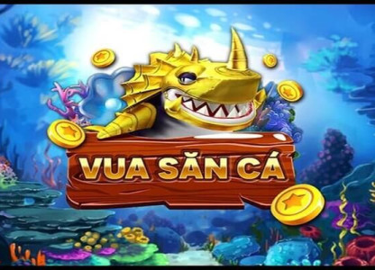 Vua Bắn Cá – Game Bắn Cá 3D Săn Boss Đỉnh Cao